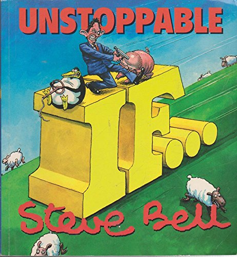 Unstoppable If . (SCARCE 2001 FIRST EDITION, FIRST PRINTING SIGNED BY THE AUTHOR)