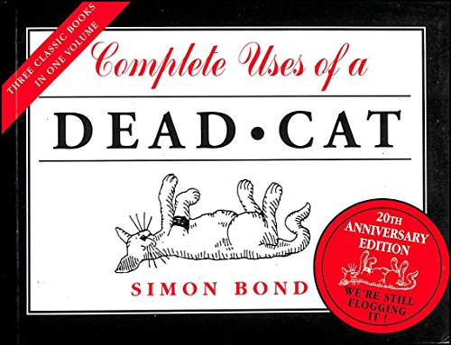 Beispielbild fr Complete Uses of a Dead Cat zum Verkauf von WorldofBooks