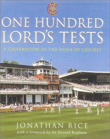 Beispielbild fr One Hundred Lord's Tests: A Celebration of the Home of Cricket zum Verkauf von WorldofBooks