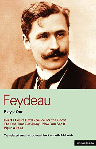 9780413761705: Feydeau Plays: One: Heart's Desire Hotel; Sauce for the Goose; The One That Got Away; Now You See it; Pig in a Poke: v.1