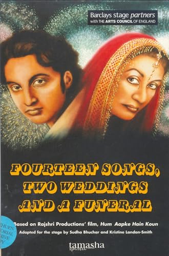 Stock image for 14 Songs, 2 Weddings and a Funeral: Based on Rajshri Productions' Film, "Hum Aapke Hain Koun" (Modern Plays) for sale by Hay-on-Wye Booksellers