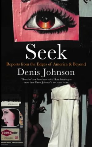 9780413771117: Seek: Reports from the Edges of America and Beyond