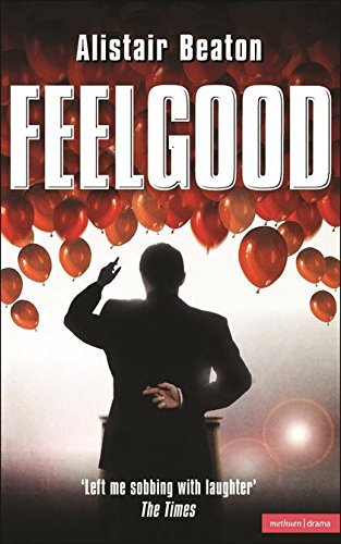 Beispielbild fr Feelgood (Modern Plays) zum Verkauf von WorldofBooks