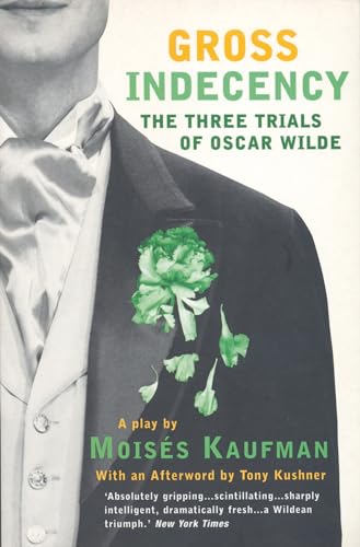 Stock image for Gross Indecency Methuen drama The Three Trials of Oscar Wilde Modern Plays for sale by PBShop.store US