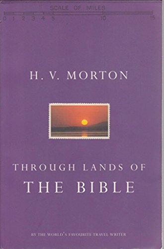 Beispielbild fr Through Lands of the Bible zum Verkauf von WorldofBooks