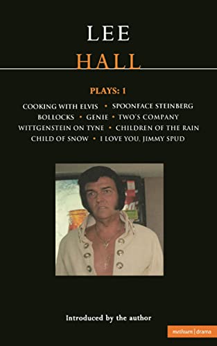 Beispielbild fr Lee Hall Plays: 1: "Cooking with Elvis", "Spoonface Steinberg", "Bollocks", "Genie, "Two's Company", "Wittgenstein on Tyne", "Children of Rain", . on Tyne/Genie/Two's Company/Childr: v. 1 zum Verkauf von WorldofBooks