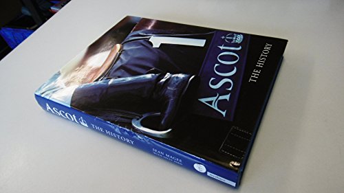 Beispielbild fr Ascot: The History zum Verkauf von AwesomeBooks