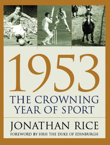 9780413772398: 1953: The Crowning Year of Sport