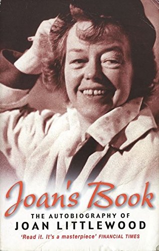Beispielbild fr Joan's Book The Autobiography of Joan Littlewood zum Verkauf von Anybook.com