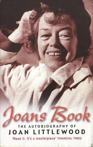 Joan's Book: Joan Littlewood's Peculiar History As She Tells It : Joan Littlewood's Peculiar History As She Tells It - Littlewood, Joan