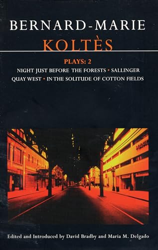 9780413773753: Kolts Plays: 2: Sallinger, Night Just Before the Forests, Quay West, and In the Solitude of Cotton Fields (Methuen Drama)