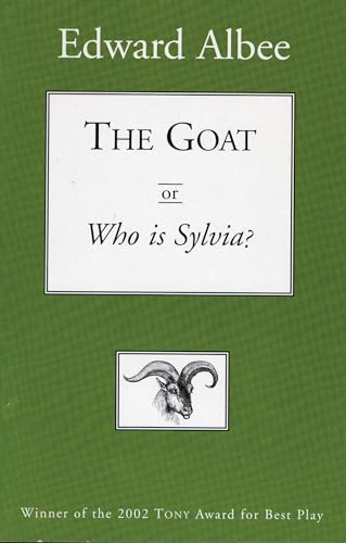 9780413773852: The Goat: Or, Who is Sylvia? (Modern Plays)