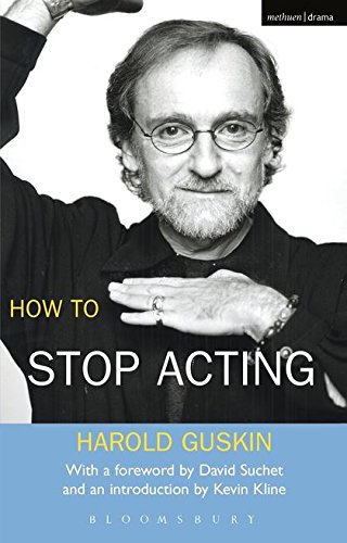 9780413774231: How To Stop Acting (Performance Books)