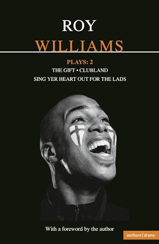 Stock image for Williams Plays: 2: Sing Yer Heart Out for the Lads; Clubland; The Gift for sale by Chiron Media