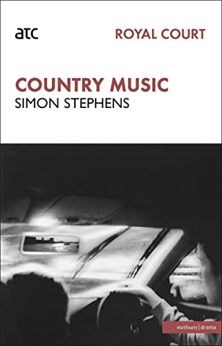 Country Music (Modern Plays) (9780413774682) by Stephens, Simon