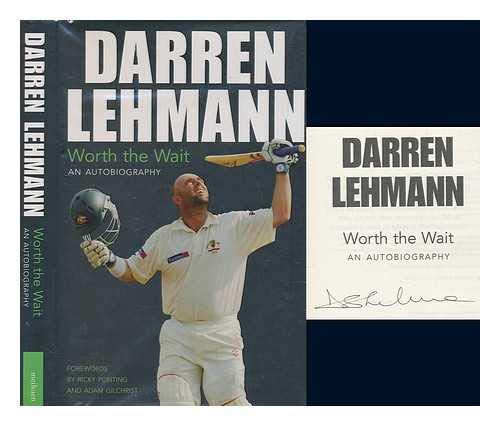 Beispielbild fr Darren Lehmann: Worth the Wait - An Autobiography zum Verkauf von WorldofBooks