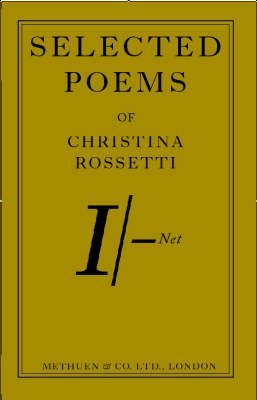 Imagen de archivo de Selected Poems from Christina Rossetti (Methuen Shilling) a la venta por WorldofBooks