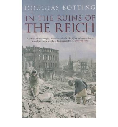 Beispielbild fr In the Ruins of the Reich zum Verkauf von ThriftBooks-Atlanta