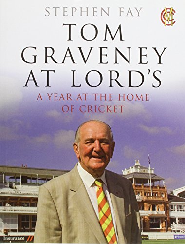 Imagen de archivo de Tom Graveney at Lords: An Account of Tom Graveney's Year as President of MCC a la venta por WorldofBooks