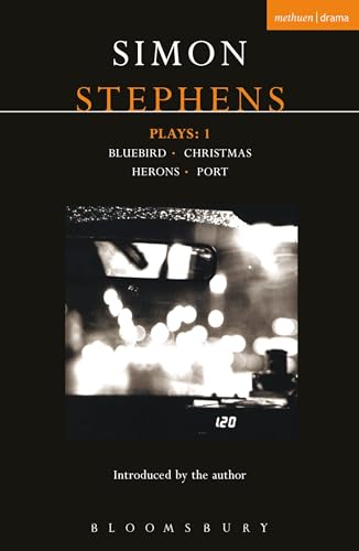 9780413775474: Stephens Plays: "Bluebird", "Christmas", "Herons", "Port" v. 1 (Contemporary Dramatists)