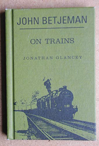 9780413776129: John Betjeman on Trains