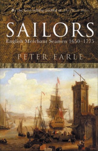 Beispielbild fr Sailors: English Merchant Seamen 1650 - 1775 zum Verkauf von WorldofBooks