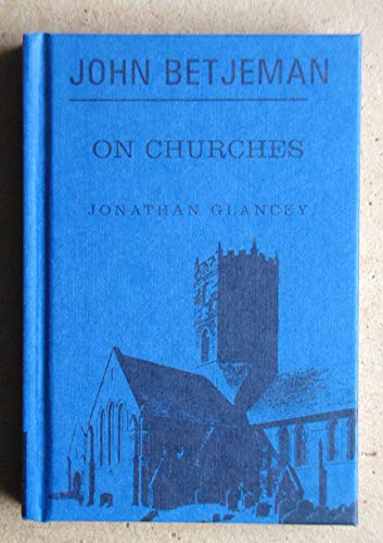 Imagen de archivo de John Betjeman on Churches a la venta por WorldofBooks