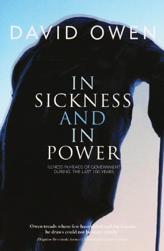 9780413776891: In Sickness and In Power: Illness in Heads of Government During the Last 100 Years