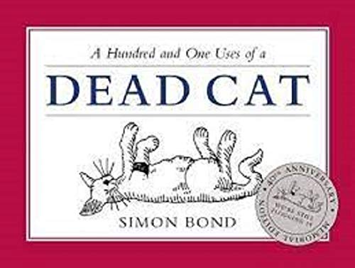 Beispielbild fr 101 Uses of a Dead Cat zum Verkauf von WorldofBooks