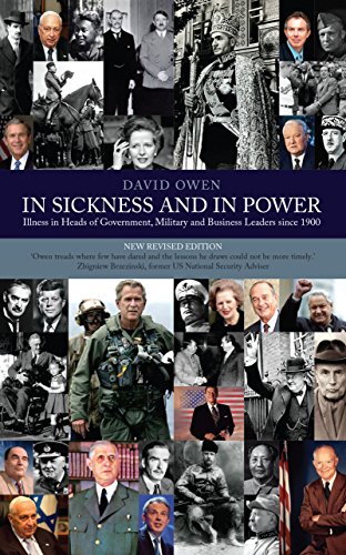 9780413777690: In Sickness & in Power: Illness in Heads of Government, Military & Business Leaders