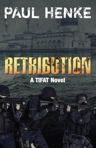 Imagen de archivo de Retribution: A TIFAT Adventure a la venta por WorldofBooks