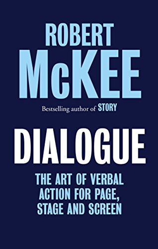 Beispielbild fr Dialogue: The Art of Verbal Action for Page, Stage and Screen zum Verkauf von WorldofBooks