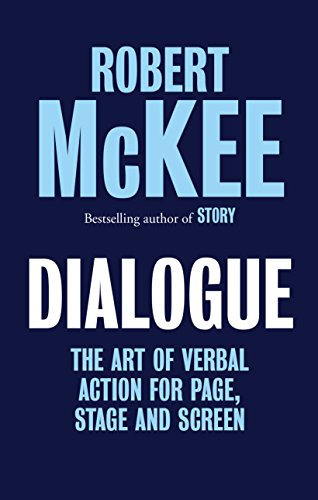 9780413777959: Dialogue: The Art of Verbal Action for Page, Stage and Screen