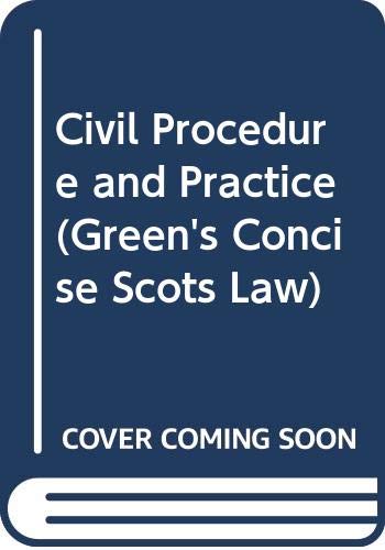 9780414012837: Civil procedure and practice (Greens concise Scots law)