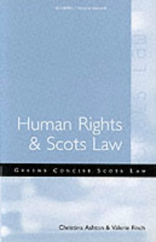 Stock image for Human rights and Scots law (Greens concise Scots law) for sale by GF Books, Inc.