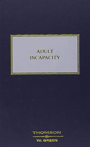 Adult Incapacity (Greens Practice Library) (9780414014725) by Adrian D. Ward