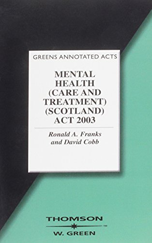 Beispielbild fr Mental Health (Care and Treatment) (Scotland) Act 2003 zum Verkauf von WorldofBooks