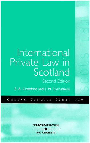 International Private Law in Scotland (9780414016088) by Elizabeth B. Crawford; Elizabeth Crawford