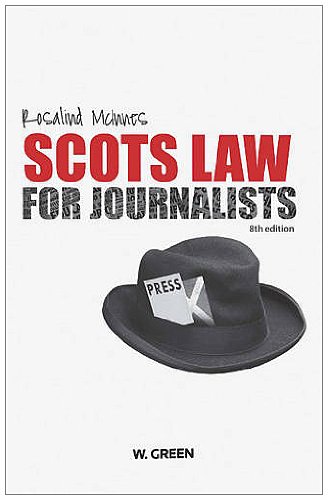 9780414016217: Scots Law for Journalists