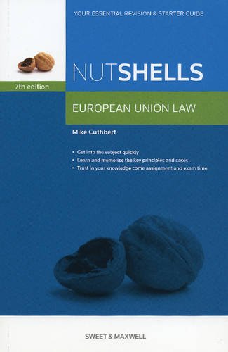 Beispielbild fr Nutshells: European Union Law Revision Aid and Study Guide (Nutshell) zum Verkauf von WorldofBooks