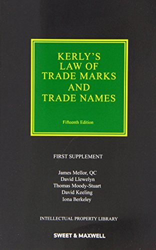 Kerly's Law of Trade Marks and Trade Names 1st Supplement (9780414024625) by Keeling, David T.