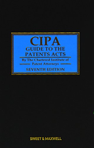 CIPA Guide to the Patents Acts Mainwork & Supplement (9780414024632) by Chartered Institute Of Patent Attorneys