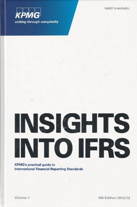 9780414026865: Insights into Ifrs: Kpmg'S Practical Guide to International Financial Reporting Standards