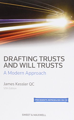 9780414034372: Drafting Trusts and Will Trusts: A Modern Approach