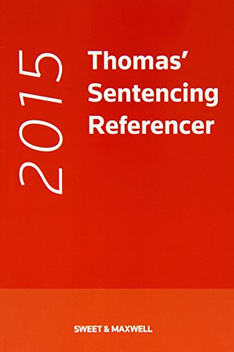 Sentencing Referencer 2015 - Thomas, Dr. David A.