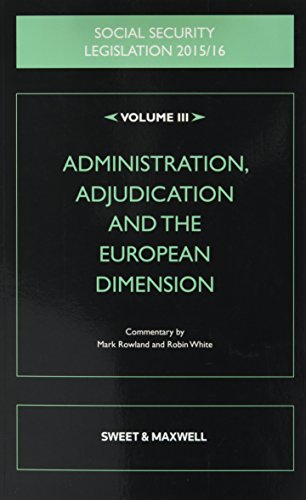 Beispielbild fr Social Security Legislation 2015/16 Volume 3: Administration, Adjudication and the European Dimension zum Verkauf von AwesomeBooks