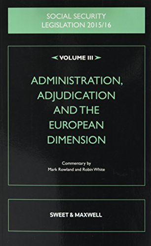 Stock image for Social Security Legislation 2015/16 Volume 3: Administration, Adjudication and the European Dimension for sale by WorldofBooks