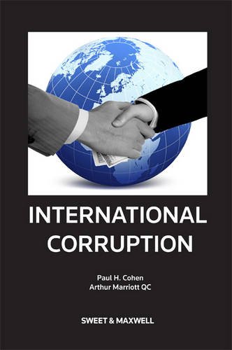 International Corruption. Paul Cohen and Arthur Marriott - Paul Cohen