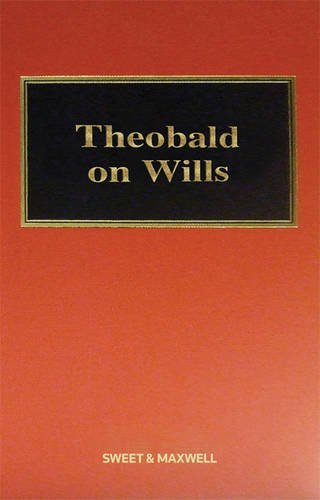 Theobald on Wills (9780414042940) by Martyn, John Ross