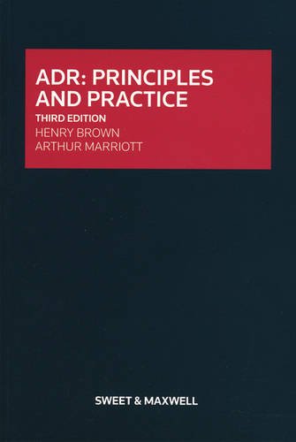 ADR Principles Practice (9780414044791) by Henry J. Brown